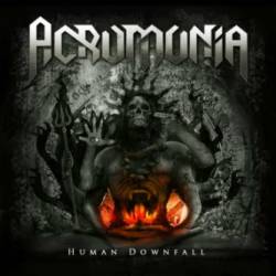 Acromonia : Human Downfall
